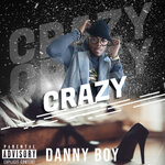 Crazy (Explicit)