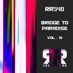Bridge To Paradise Vol 10
