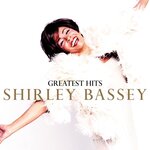 Shirley Bassey: Greatest Hits