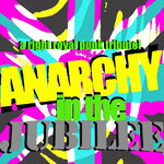 Anarchy In The Jubilee: A Right Royal Punk Tribute (Explicit)