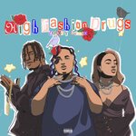 High Fashion Drugs (Remix)