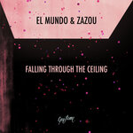 Falling Through The Ceiling (Extended Mix)