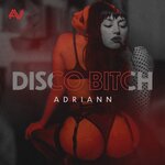 Disco Bitch (Explicit)