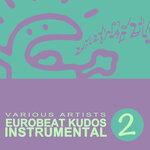 Eurobeat Kudos Instrumental 2