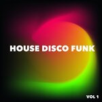 House Disco Funk, Vol 1