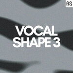Vocal Shape 3 (Sample Pack WAV/MIDI)