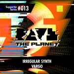 Rave The Planet: Supporter Series Vol 013