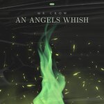 An Angels Whish (Original Mix)