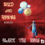 Wild & Young (Remixes)