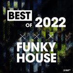 Best Of Funky House 2022