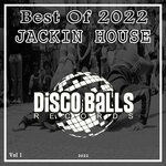 Best Of Jackin House 2022, Vol 1