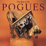The Best Of The Pogues (Explicit)
