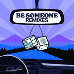 Be Someone (feat. Ray X Ben)