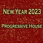 New Year 2023 Progressive House