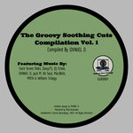 The Groovy Soothing Cuts Compilation, Vol 1