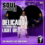 Light Up My Cigarette (Luis Bravo's Fast Dub Remix)