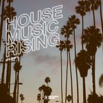 House Music Rising Vol 3