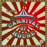 Carnival Of House