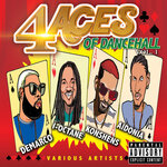 4 Aces Of Dancehall Vol 1 (Raw) (Explicit)