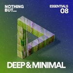 Nothing But... Deep & Minimal Essentials, Vol 08