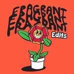 Fragrant Edits, Vol 1 (Best Of 2022)