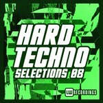 Hard Techno Selections, Vol 08