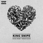 King Snipe (Explicit)