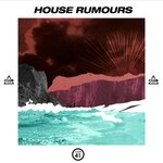 House Rumours, Vol 41