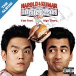 Harold & Kumar Go To White Castle: The Album (Explicit Original Soundtrack)