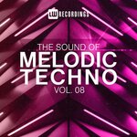 The Sound Of Melodic Techno, Vol 08