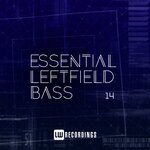 Essential Leftfield Bass, Vol 14