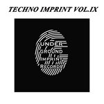 Techno Imprint Vol IX