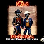 The Last Cowboys Ride Again LP