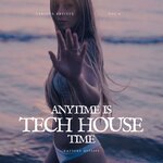 Anytime Is Tech House Time, Vol 4