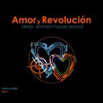 Amor Y Revolucion (Deep- & Tech House Arrows), Vol 4