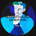 United Colors Of Rhythm, Vol 3