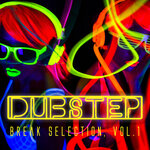 Dubstep - Break Selection, Vol 1