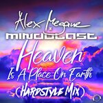 Heaven Is A Place On Earth (Hardstyle Mix)
