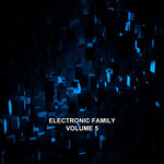 Electronic Family Vol 5