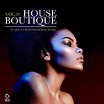 House Boutique, Vol 29: Funky & Uplifting House Tunes