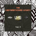 The LadyMarySound Legacy, Vol 5