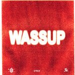 Wassup (Explicit)