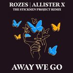 Away We Go (The Stickmen Project Remix)