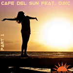 Cafe Del Sun Pt. 1