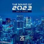 The Sound Of 2023 Mix 3: Tokyo