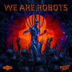 We Are Robots