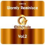 Warmly Reminisce, Vol 2