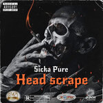 Head Scrape (Explicit Official Audio)