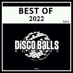 Best Of Disco Balls Records 2022, Vol 4
