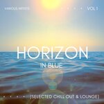 Horizon In Blue (Selected Chill Out & Lounge), Vol 1